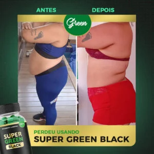 Antes e depois do uso do Super Green Black